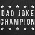 thumbnail image 2 of Mens Dad Joke Champion T Shirt Funny Fathers Day Comedy Tee Graphic Tees, 2 of 7