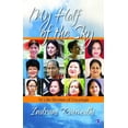 thumbnail image 1 of Pre-Owned My Half of the Sky: 12 Life Stories of Courage Hardcover 9351500373 9789351500377 Indrani Raimedhi, 1 of 1
