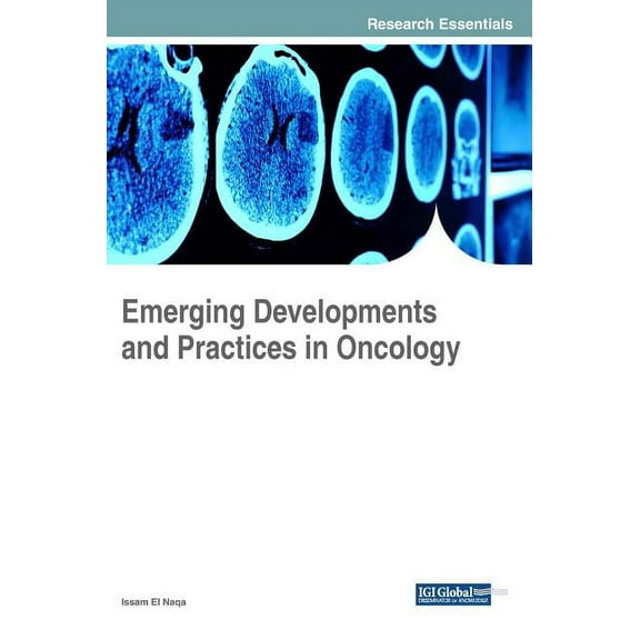 Emerging Developments and Practices in Oncology (Hardcover)