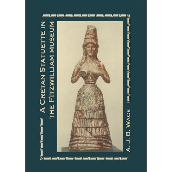 A Cretan Statuette in the Fitzwilliam Museum, (Paperback)