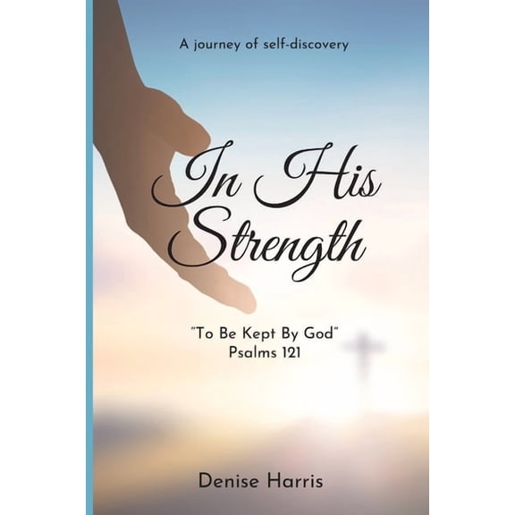 In His Strength, (Paperback)