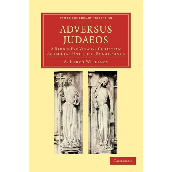 Cambridge Library Collection - Religion Adversus Judaeos, (Paperback)