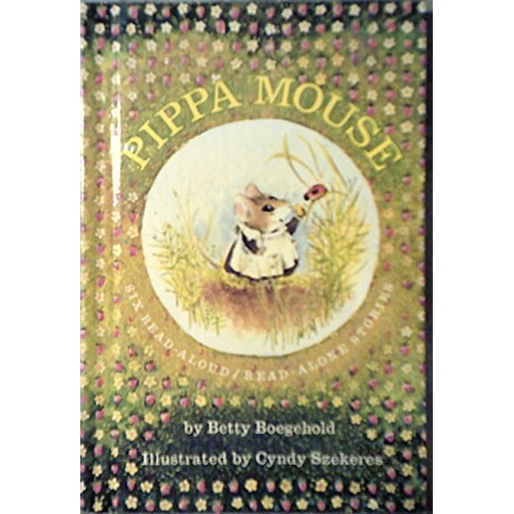 Pre-Owned Pippa Mouse (Hardcover) 039482671X 9780394826714