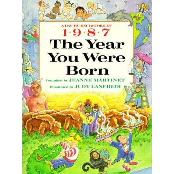 Pre-Owned The Year You Were Born, 1987 (Paperback)