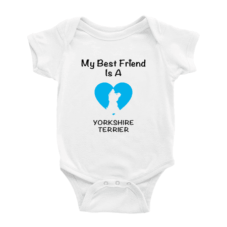 

My Best Friend is A Yorkshire Terrier Dog Funny Baby Romper 0-3 Months