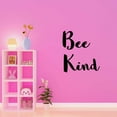 thumbnail image 3 of Babies Bee Kind Cute Quotes & Sayings Wall Decal Decoration Bee Kind to Everyone Inspirational Vinyl Decal Lasts Years and Easily Removable - Size: 40 In(W) x 32 In(H), 3 of 5