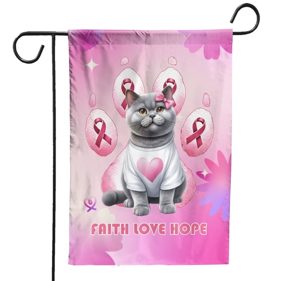 Faith Love Hope British Shorthair Breast Cancer Awareness Survivor Garden Flag 12x18in Double Sided Cat Lover Kitten Owner Gifts Outdoor Decor - 02017