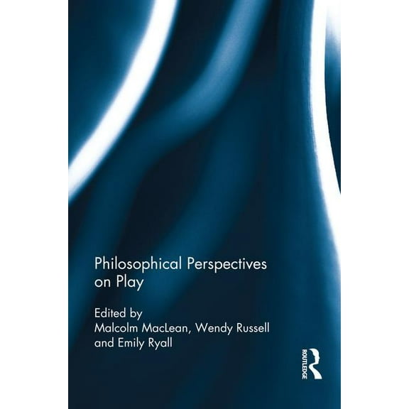 Philosophical Perspectives on Play, (Hardcover)