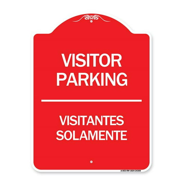 SignMission A-DES-RW-1824-24300 18 x 24 Po Signe de la Série Designer - Signe de Stationnement Réservé Bilingue Parking Visiteurs Solamente&44; Rouge & Blanc