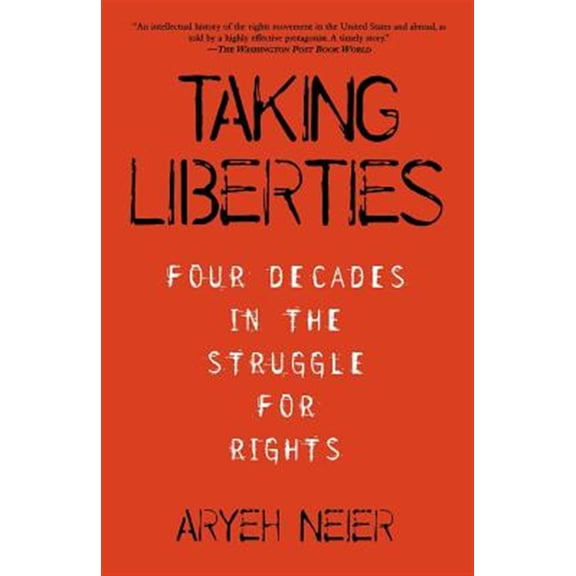 Pre-Owned Taking Liberties : Four Decades In The Struggle For Rights (Paperback)