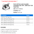 thumbnail image 2 of Front Left Door Latch Assembly - Compatible with 1999 - 2008 Ford F-350 Super Duty 2000 2001 2002 2003 2004 2005 2006 2007, 2 of 2