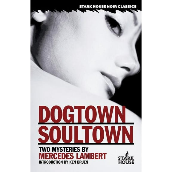 Dogtown/Soultown: Two Mysteries, (Paperback)