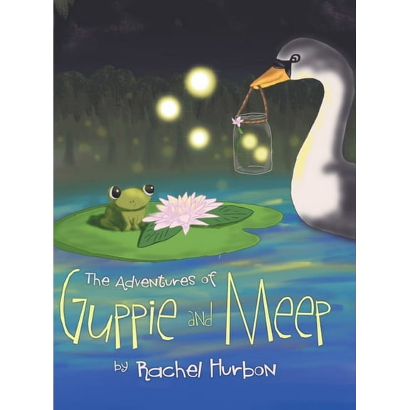 The Adventures of Guppie and Meep, (Hardcover)