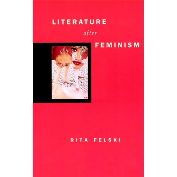 Literature After Feminism, (Paperback)