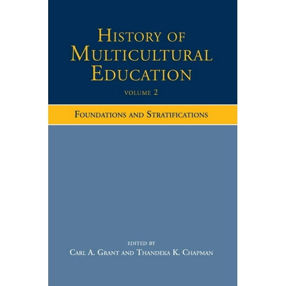History of Multicultural Education: Foundations and Stratifications, (Hardcover)