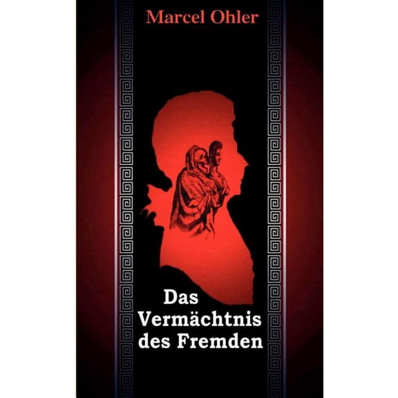 Das VermÃ¤chtnis des Fremden, (Paperback)