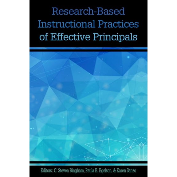 Research-based Instructional Practices of Effective Principals, (Paperback)