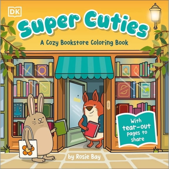 Super Cuties Super Cuties: A Cozy Bookstore Coloring Book: With Tear-Out Pages to Share, (Paperback)