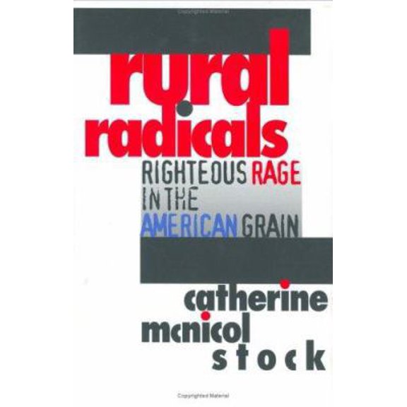 Pre-Owned Rural Radicals: Righteous Rage in the American Grain (with a New Preface) (Hardcover) 0801432944 9780801432941