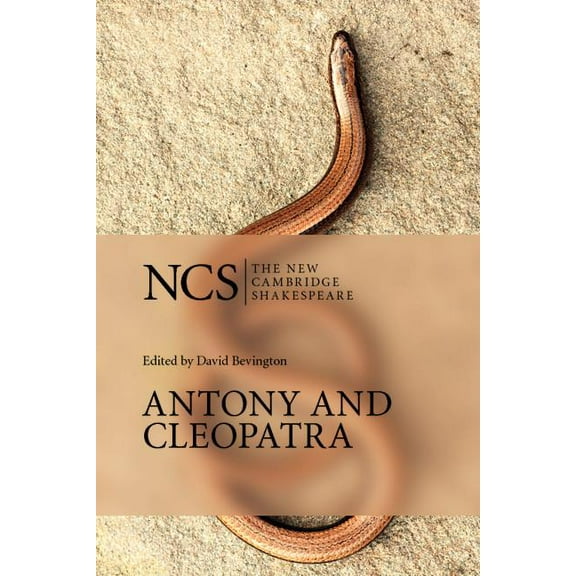 New Cambridge Shakespeare Antony and Cleopatra, (Paperback)