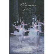 Pre-owned Nutcracker Nation : How An Old World Ballet Became A Christmas Tradition In The New World, Paperback by Fisher, Jennifer, ISBN 0300105991, ISBN-13 9780300105995