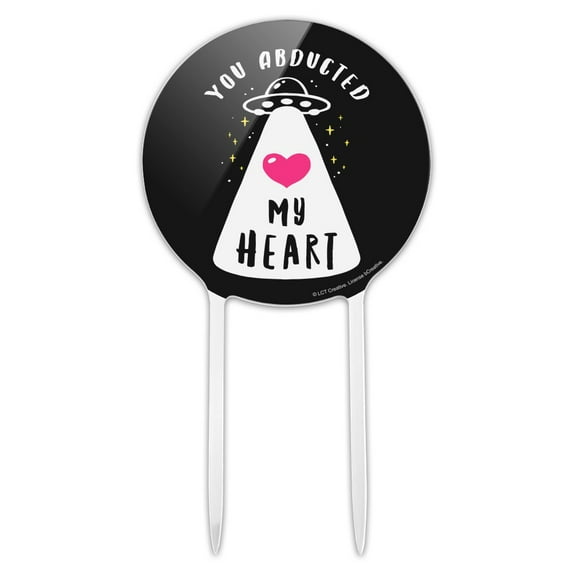 Acrylic You Abducted My Heart Alien Love Funny Humor Cake Topper Party Decoration for Wedding Anniversary Birthday Graduation