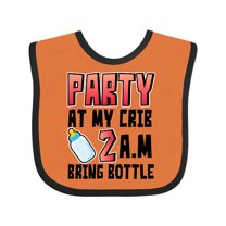 Inktastic Party at My Crib 2 A.m. Bring Bottle Baby Humor Boys or Girls Baby Bib