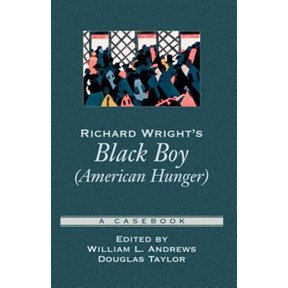 Pre-Owned Richard Wright's Black Boy (American Hunger): A Casebook (Casebooks in Criticism) Paperback