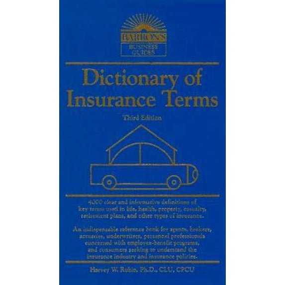 Pre-Owned Dictionary of Insurance Terms (Barron's Business Guides) (Paperback) 0812033795 9780812033793
