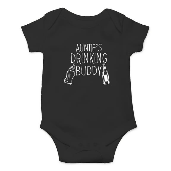 Auntie's Drinking Buddy - I Have The Best Aunt In The World - Cute One-Piece Infant Baby Bodysuit