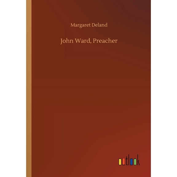 John Ward, Preacher (Paperback)