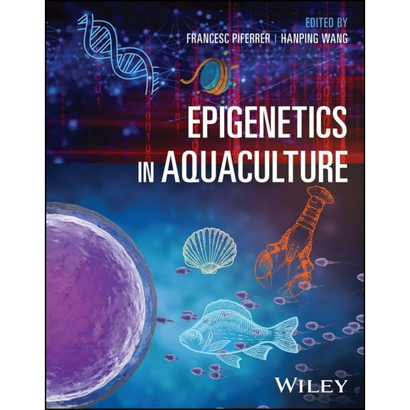 Epigenetics in Aquaculture, (Hardcover)
