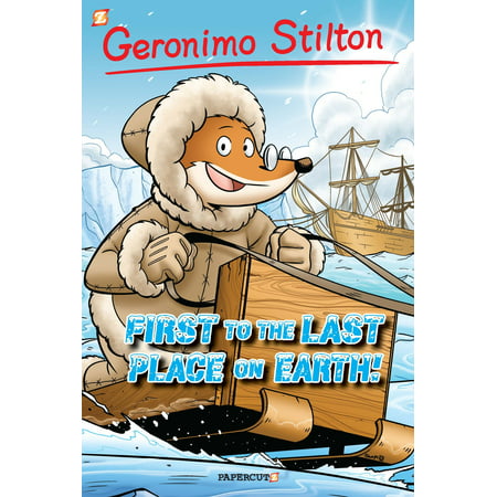 Geronimo Stilton Graphic Novels #18 : First to the Last Place on (Best Place To Sell Used Graphic Novels)
