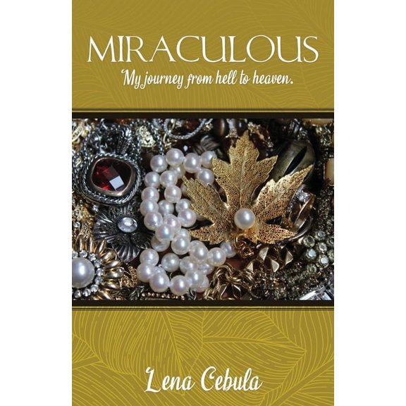 Miraculous: My journey from hell to heaven., (Paperback)
