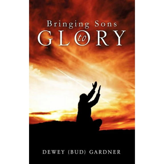 Bringing Son's to Glory, (Paperback)