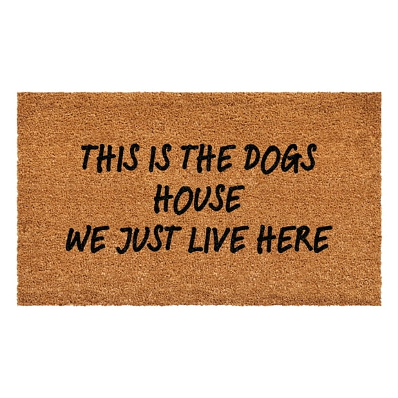 Calloway Mills This is the dogs house we just leave here Doormat 24" x 36"
