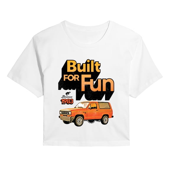 Ford - 1983 Bronco Built For Fun - Juniors Cropped Graphic T-Shirt