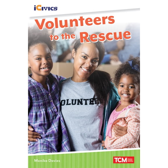 Icivics Volunteers to the Rescue, (Paperback)