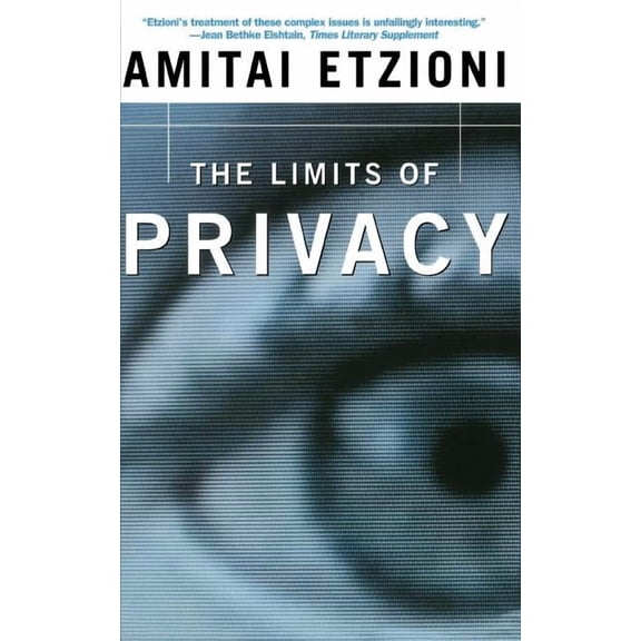 The Limits of Privacy, (Paperback)