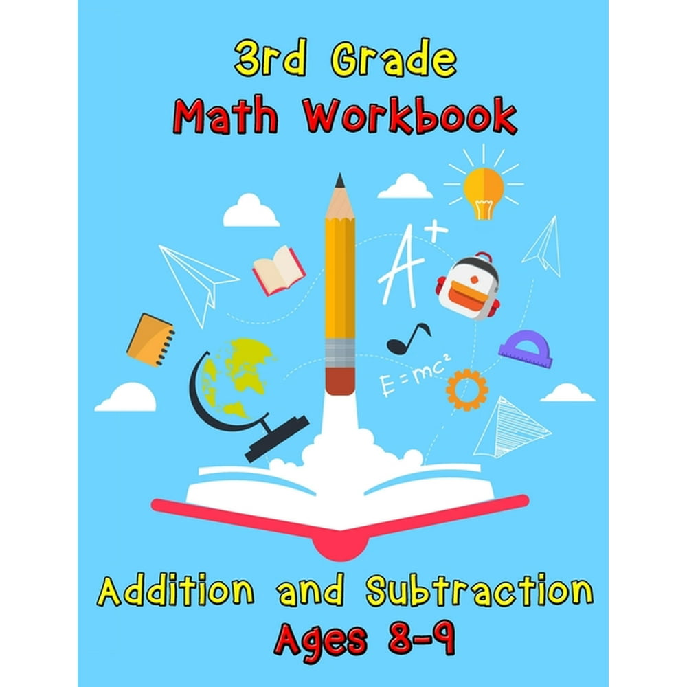 3rd Grade Math Workbook Addition and Subtraction Ages 89 Basic Math Problems, Daily
