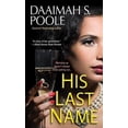 thumbnail image 1 of Pre-Owned His Last Name (Unknown) 1496701607 9781496701602, 1 of 1