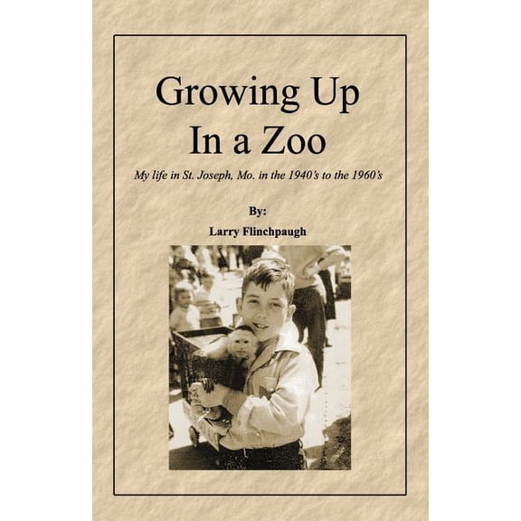 Growing Up In a Zoo (Paperback)