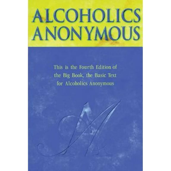 Pre-Owned Alcoholics Anonymous (Hardcover) 1893007162 9781893007161