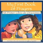 My First Book of Prayers/Mi Primer Libro De Oraciones
