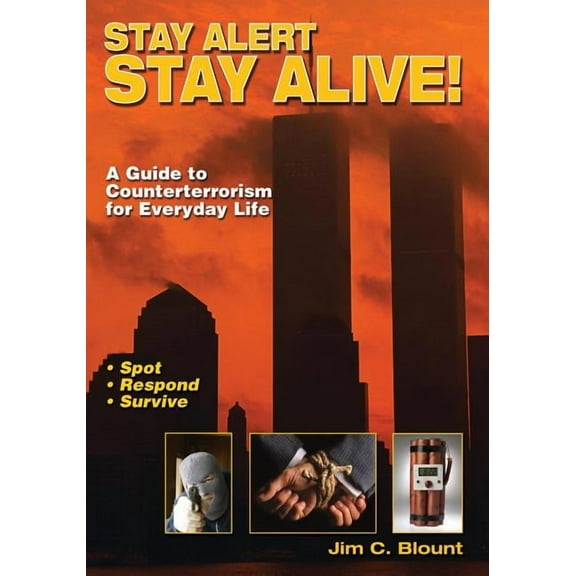 Stay Alert Stay Alive! (Paperback)