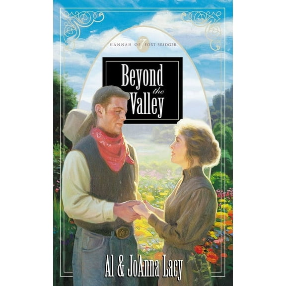 Hannah of Fort Bridger Beyond the Valley, Book 7, (Paperback)