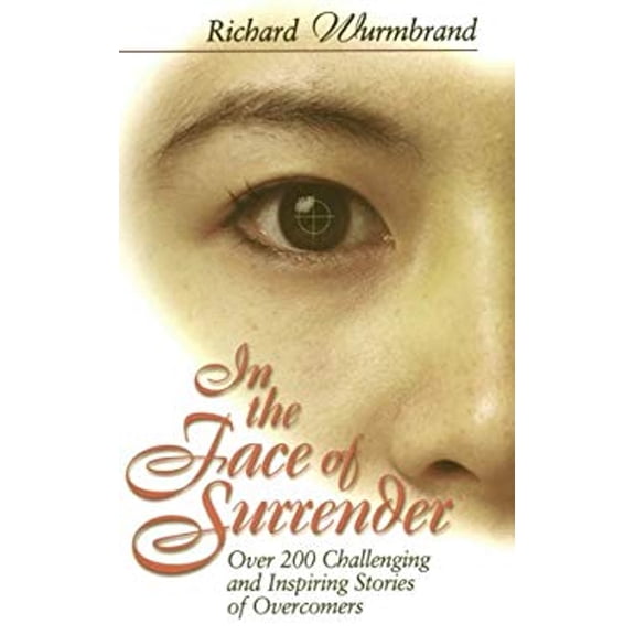 Pre-Owned In the Face of Surrender: Over 200 Challenging and Inspiring Stories of Overcomers (Paperback) 0882707558 9780882707556