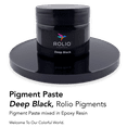 thumbnail image 6 of Rolio - Black Pigment Paste for Epoxy Resin, Deep Black, 2oz Jar - Resin Pigment, Epoxy Resin Dye Paste, Epoxy Paint, Resin Paste Pigment, Epoxy Resin Color Pigment Paste, Mica Powder Paste, 6 of 6