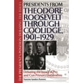 thumbnail image 1 of Pre-Owned Presidents from Theodore Roosevelt Through Coolidge, 1901-1929: Debating the Issues in Pro and Con Primary Documents (Hardcover) 0313313881 9780313313882, 1 of 2