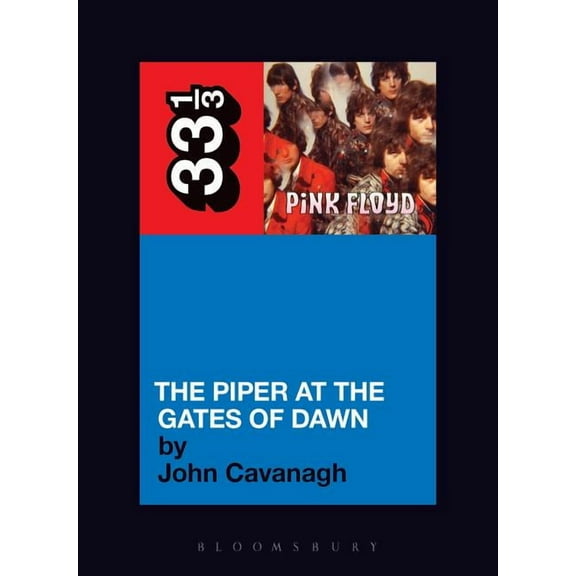 33 1/3 Pink Floyd's the Piper at the Gates of Dawn, (Paperback)